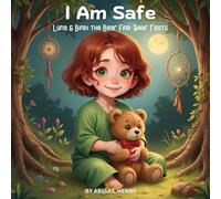 I AM SAFE: Luna & Bindi the Bear Find Their Roots