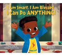I Am Smart, I Am Blessed, I Can Do Anything!