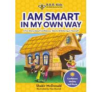 I Am Smart in My Own Way!: A Confidence Book for Kids About Talents, Self-Esteem & Multiple Intelligences