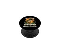 I Am So Good At Catching Fish That The Fish Tell Stories PopSockets PopGrip Adhésif