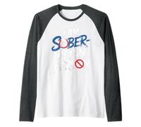 I Am Sober-Reign Person Style de Vie Humour Sobre - Manche Raglan