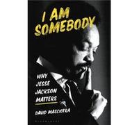 I Am Somebody by Masciotra David Independent Scholar USA Hardcover Book Masciotra David Independent Scholar USA (Auteur)