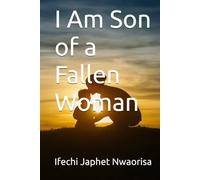 I Am Son of a Fallen Woman