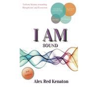 I Am Sound: Fathom Science rewarding Metaphysics and Esoterism