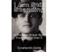 I Am Still Standing Constantin Zotis (Auteur)