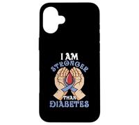 I Am Stronger Than Diabetes | Diabétique | Sensibilisation au diabète Coque pour iPhone 16 Plus