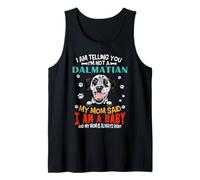 I Am Telling You I'm Not A Dalmatian Dog Mom Puppy Lovers Débardeur