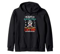 I Am Telling You I'm Not A Dalmatian Dog Mom Puppy Lovers Sweat à Capuche