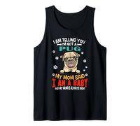 I Am Telling You I'm Not A Pug Dog Mom Funny Puppy Lovers Débardeur