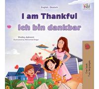 I am Thankful (English German Bilingual Children's Book)