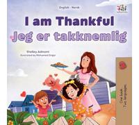 I am Thankful (English Norwegian Bilingual Children's Book)