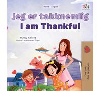 I am Thankful (Norwegian English Bilingual Children's Book)