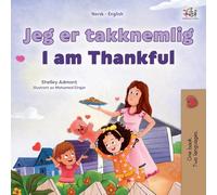I am Thankful (Norwegian English Bilingual Children's Book)