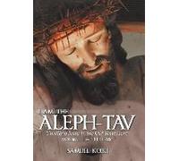 I Am The Aleph-Tav