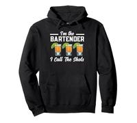 I Am The Bartender I Call Shots Barman Sweat à Capuche