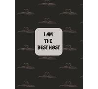 I AM THE BEST HOST: Restaurant Host Notebook: Name & Phone Number Tracker | 8.5” x 11” | 150 Pages | College Ruled with Divider Columns