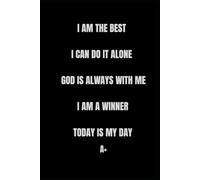 I Am the Best - I Can Do It Alone: A Positive Affirmations Grid Notebook for Confidence, Faith and Daily Motivation