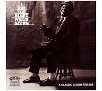 Willie Dixon – I Am the Blues – CD neuf – Sony