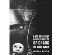 I Am the First Consciousness of Chaos by Odilon Redon Odilon Redon (Auteur)