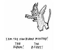 I Am The Fun Blame Monster