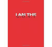 I Am The G.O.A.T: Red Weekly & Monthly Schedule Planner August 2019 To July 2020 Timetable 8.5x11 Large High School, College, University, Home, Organizer Calendar (Back To School)