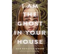 I Am the Ghost in Your House