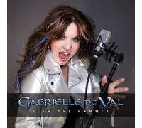 Gabrielle De Val – I Am the Hammer – CD – Integral