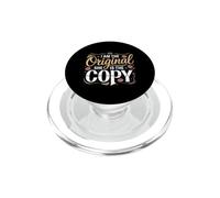 I Am The Original She is The Copy Jumeau Assorti PopSockets PopGrip pour MagSafe