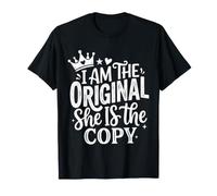 I Am The Original She is The Copy Jumeau Assorti |- T-Shirt