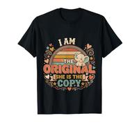 I Am The Original She is The Copy Jumeau Assorti |- T-Shirt