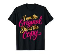 I Am The Original She is The Copy Jumeau Assorti |- T-Shirt