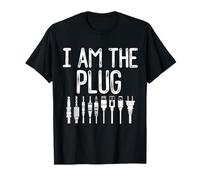 I Am The Plug Funny Dealer Trapping Electrical Outlet Types T-Shirt