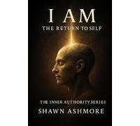 I AM: The Return to Self