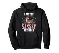 I Am The Sassy Reindeer Funny Christmas Matching Family Sweat à Capuche