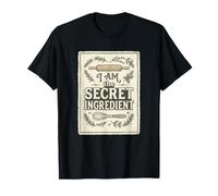I Am The Secret Ingredient Farmhouse Kitchen Baker Humour T-Shirt