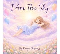 I Am The Sky