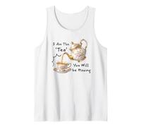 I Am The Tea You Will Be Having Funny Quote Sarcastic Débardeur