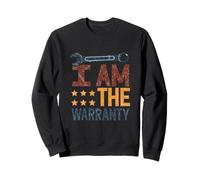 I Am The Warranty Bold Retro Mechanic Sweatshirt