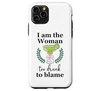 I Am the Woman Too Drunk to Blame on Margarita Spicy Tequila Coque pour iPhone 11 Pro