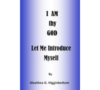 I AM thy GOD: Let Me Introduce Myself
