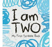 I Am Two, My First Scribble Book: Birthday Gift for 2 Year Old Boys