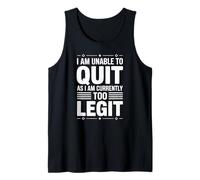 I am Unable to Quit Currently Too Legit MC Funny 80s 90s Rap Débardeur