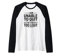 I am Unable to Quit Currently Too Legit MC Funny 80s 90s Rap Manche Raglan