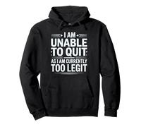 I am Unable to Quit Currently Too Legit MC Funny 80s 90s Rap Sweat à Capuche