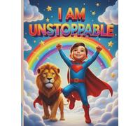 I AM UNSTOPPABLE: 110 Empowering Affirmations & Mindfulness Coloring Pages for Kids - Boost Confidence, Resilience, and Positive Thinking