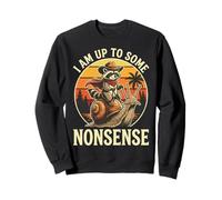 I Am Up to Some Nonsense Sweatshirt