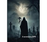 I am watching You,: Zeszyt z czystymi kartkami, dla kreatywnych ludzi, szkicownik, na Halloween