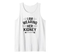 I Am Wearing Her Kidney Citation Transplantation Rénale Débardeur