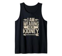 I Am Wearing Her Kidney Citation Transplantation Rénale Débardeur