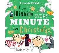 I Am Wishing Every Minute for Christmas